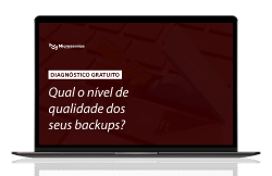 Teste o nível de qualidade do seu backup corporativo